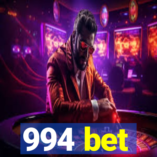 994 bet